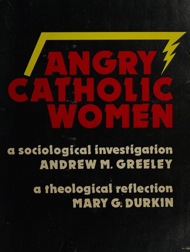 Angry Catholic Women
