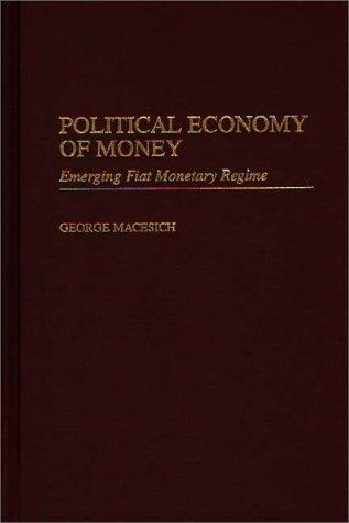 Political Economy of Money