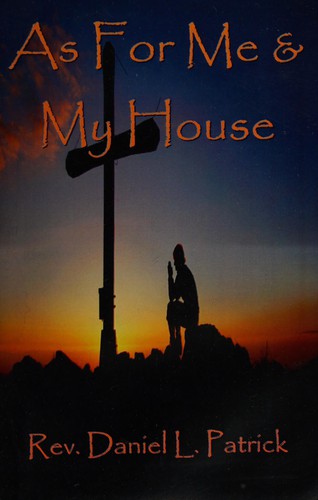 As for me and my house