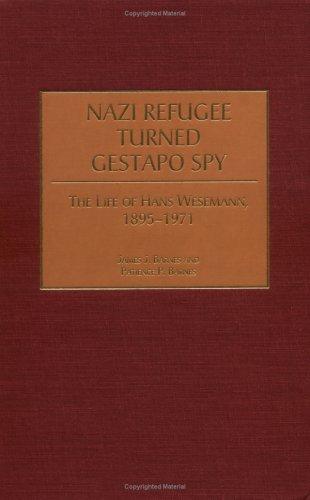 Nazi refugee turned Gestapo spy