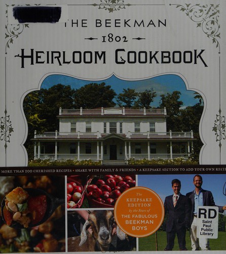 The Beekman 1802 Heirloom Cookbook
