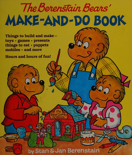 Berenstain Bears' Make-and-Do Book