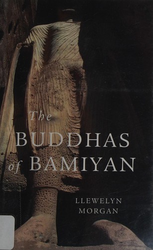 The Buddhas of Bamiyan