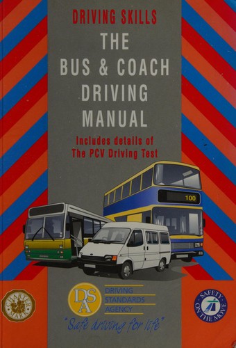The Bus and Coach Driving Manual