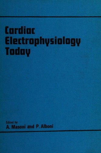 Cardiac Electrophysiology Today