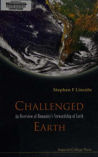 Challenged Earth: An Overview of Humanity's Stewardship of Earth