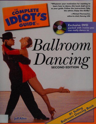 The Complete Idiot's Guide to Ballroom Dancing