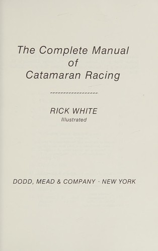 The complete manual of catamaran racing