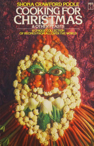Cooking for Christmas & other feasts