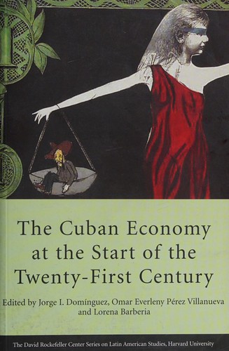 The Cuban economy at the start of the twenty-first century