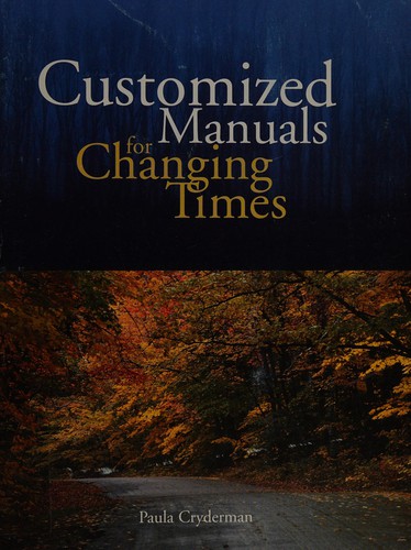 Customized manuals for changing times