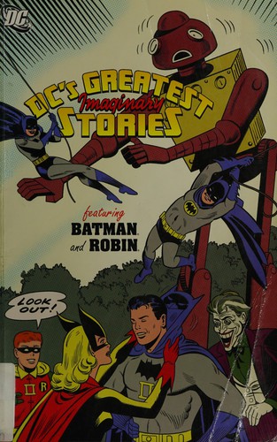 DC's Greatest Imaginary Stories Featuring Batman and Robin