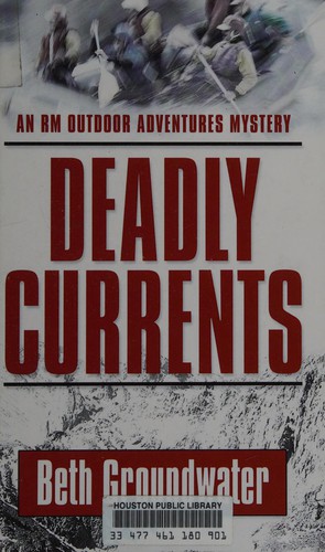 Deadly Currents