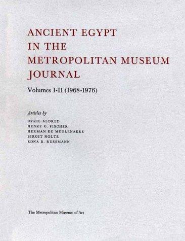 Ancient Egypt in The Metropolitan Museum "Journal" Volumes 1-11 (1968-1976)