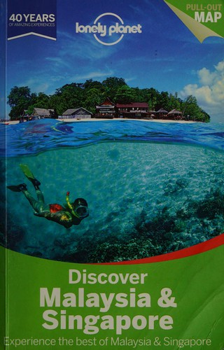 Discover Malaysia & Singapore