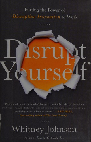 Disrupt yourself