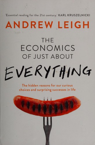 The economics of just about everything