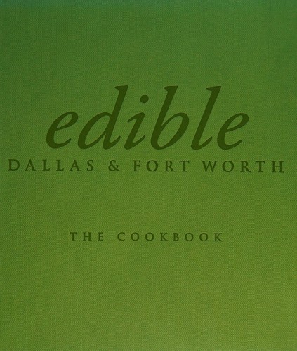 Edible Dallas & Fort Worth