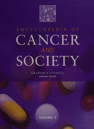 Encyclopedia of cancer and society