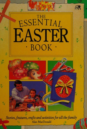 The Essential Easter Book