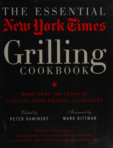 The Essential New York Times Grilling Cookbook