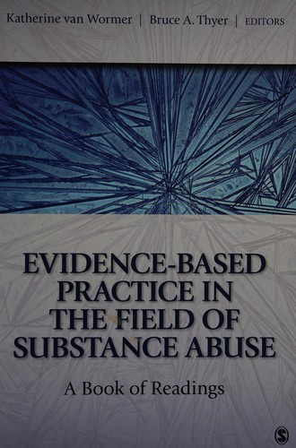 Evidence-based practice in the field of substance abuse