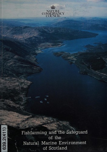 Fishfarming and the Safeguard of the Natural Marine Environment of Scotland