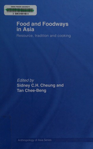 Food and Foodways in Asia