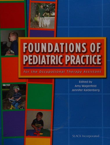 Foundations of Pediatric Practice for the Occupational Therapy Assistant