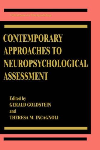 Contemporary Approaches to Neuropsychological Assessment