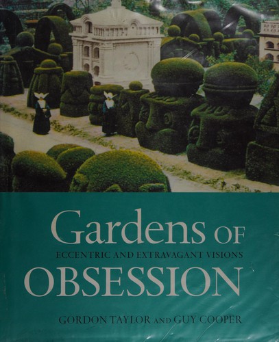 Gardens of Obsession