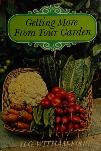 Getting More from Your Garden