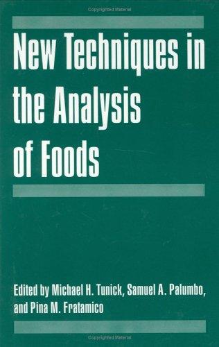 New Techniques in the Analysis of Foods