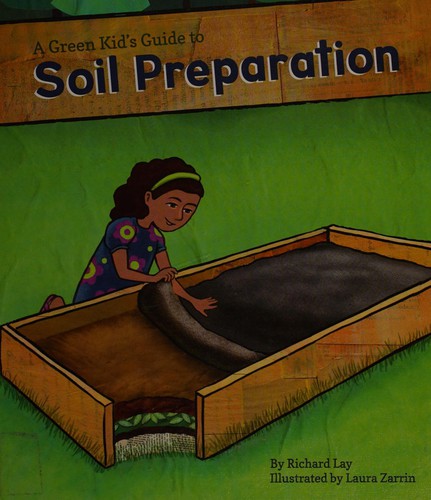 A green kid's guide to soil preparation