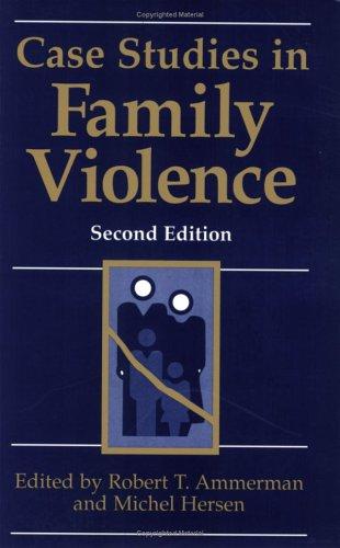 Case Studies in Family Violence