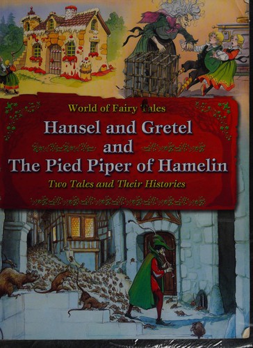 Hansel and Gretel and The Pied Piper of Hamelin