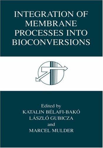 Integration of Membrane Processes into Bioconversions