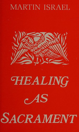 Healing as Sacrament