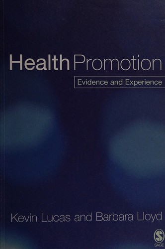 Health Promotion: Evidence and Experience