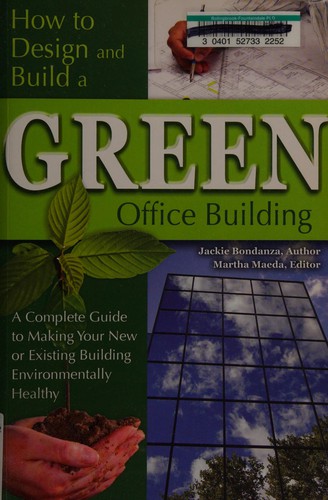 How to Design and Build a Green Office Building