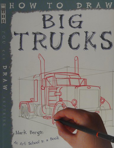How to Draw Big Trucks