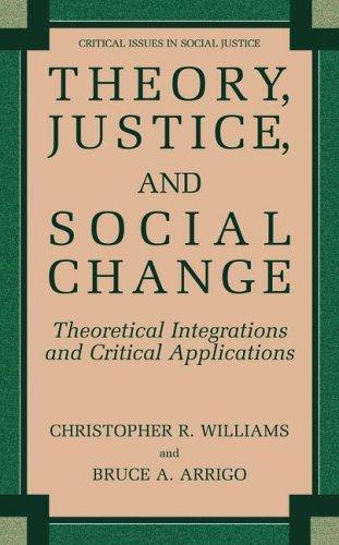 Theory, Justice, and Social Change