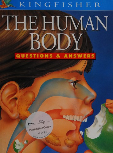 The Human Body (Questions & Answers About)