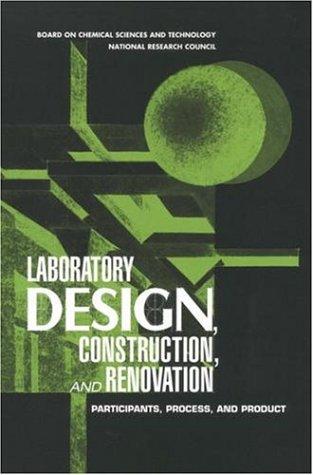 Laboratory design, construction, and renovation