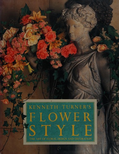 Kenneth Turner's Flower Style