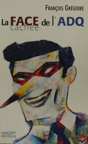 La face cachée de l'ADQ