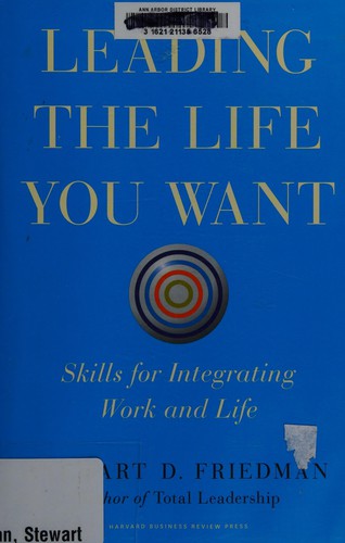 Leading the life you want