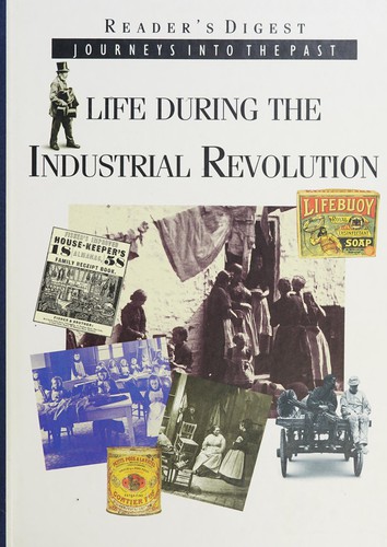 Life during the industrial revolution