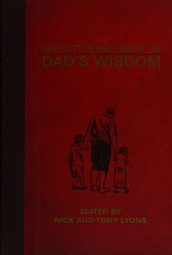 The Little Red Book of Dad's Wisdom