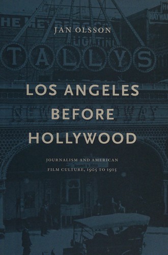 Los Angeles before Hollywood